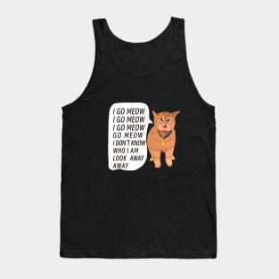 I Go Meow Chonky Singing Cat Drawing The Kindness Viral Meme Cala the Cat Tank Top